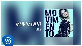 Lexa :: movimento (áudio oficial)