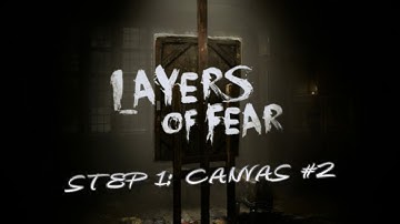 Layers of Fear guide tutorial Chapter Step 1 CANVAS All WORDS MEMENTOS RATS DRAWINGS No Commentary
