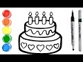 Menggambar dan mewarnai kue ulang tahun untuk anak anak dan balita | how to Draw cute cake for kids