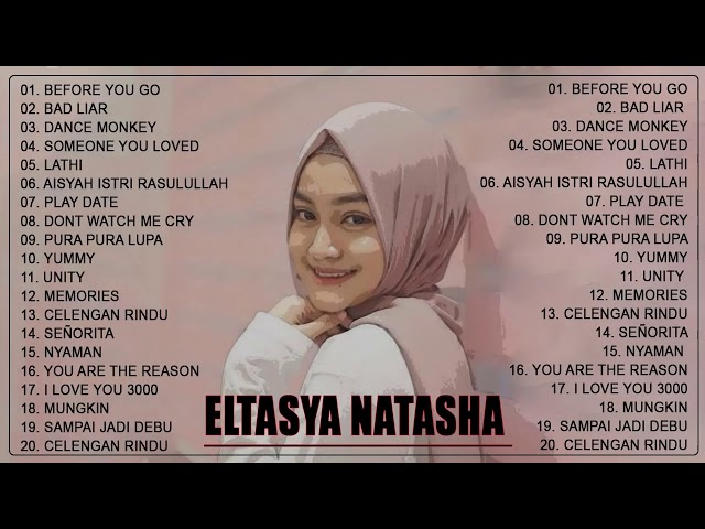 ELTASYA NATASHA COVER TERBARU FULL ALBUM Best Cover lagu pop indo-Lagu barat tanpa iklan untuk cafe class=