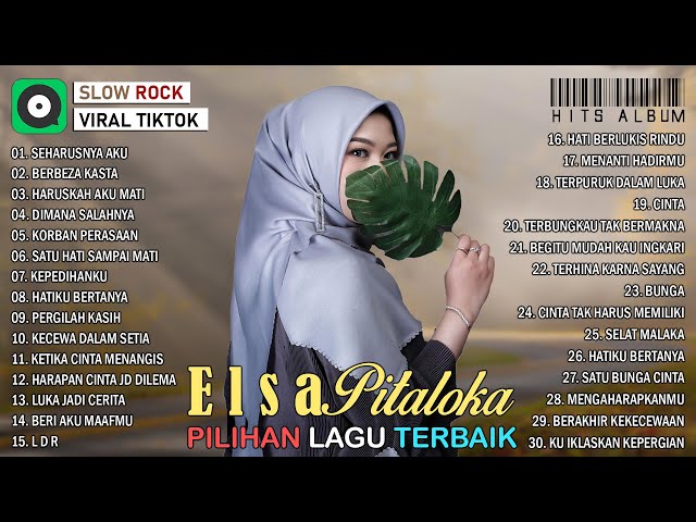 Seharusnya Aku, Berbeza Kasta, Haruskah Aku Mati, Dimana Salahnya - ELSA PITALOKA FULL ALBUM 2022 class=