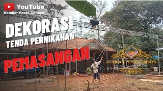 PEMASANGAN TENDA PERNIKAHAN UKURAN 6X12 METER