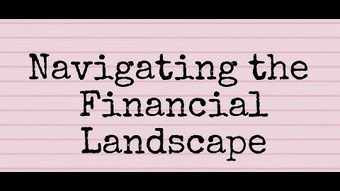 Navigating the Financial Landscape | A Girl’s Guide to Building Wealth