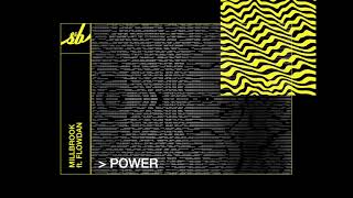 Millbrook ft. Flowdan - Power