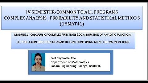 VTU CAPS18MAT41 M1 L3  CONSTRUCTION OF ANALYTIC FUNCTIONS