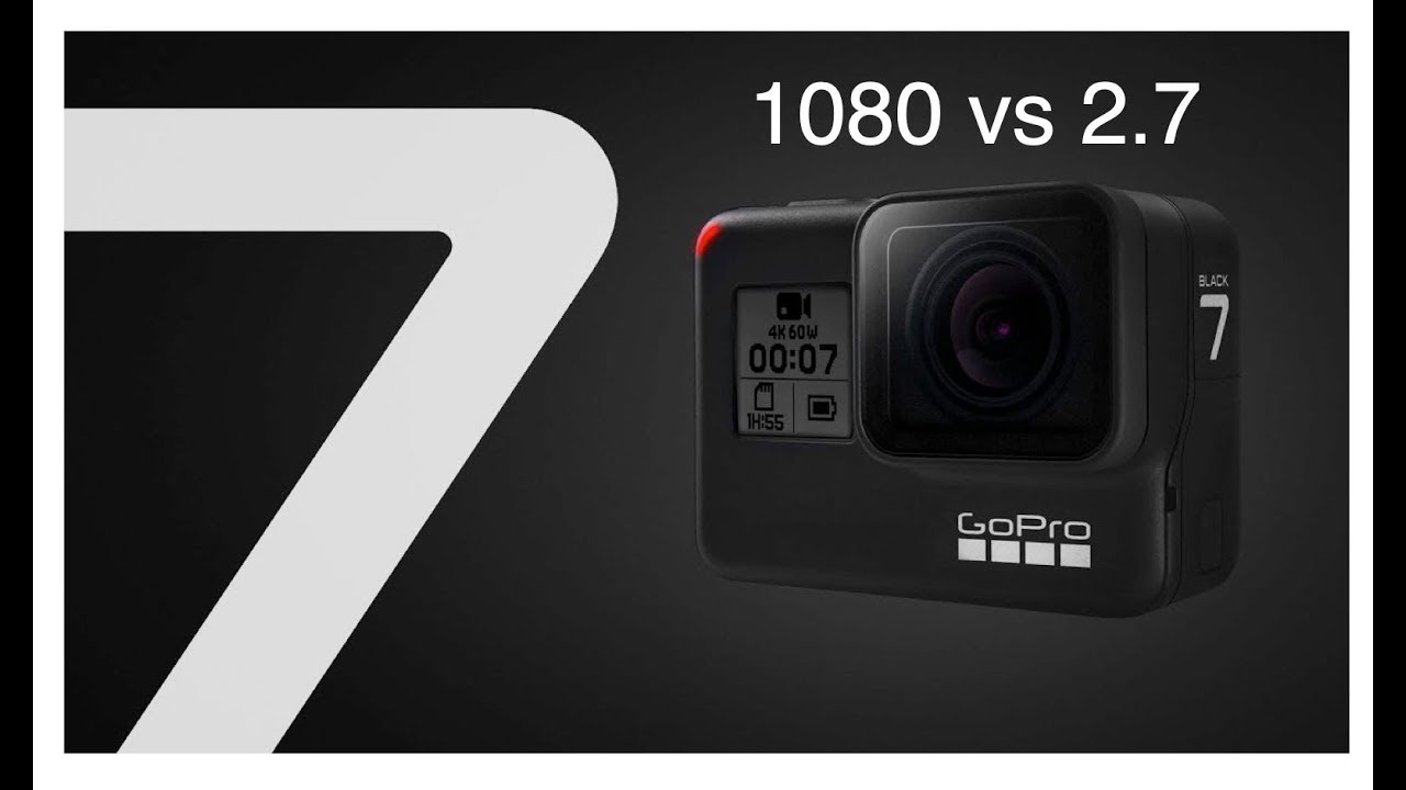 GoPro 7 testing difference (1080 vs 2.7k)