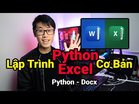 Hướng Dẫn Dùng Python Xử Lý Dữ Liệu Excel Và Tạo File Tự Động Cho Dân Văn Phòng Và Dân Trái Ngành