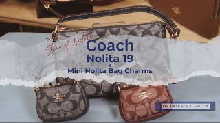 Show of Details | Coach Nolita 19 In Signature Chambray | Mini Nolita Bag Charms