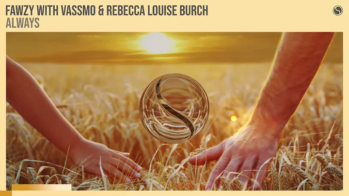 FAWZY with Vassmo & Rebecca Louise Burch - Always ...
