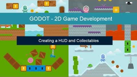 7. Creating a HUD and collectables - Godot 3.0 2D Platformer Project