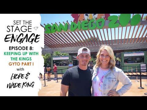 Set The Stage to Engage with Wade & Hope King | Episode 8 | Get ...