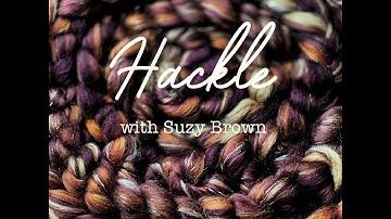 Hackle FIber Preparation for Spinning
