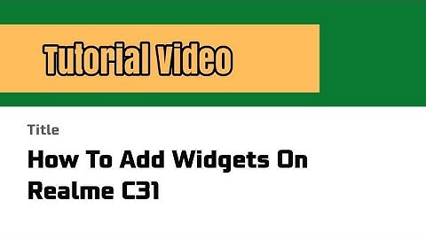 How To Add Widgets On Realme C31