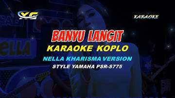 BANYU LANGIT KARAOKE KOPLO - NELA KHARISMA VERSION   (YAMAHA PSR - S 775)