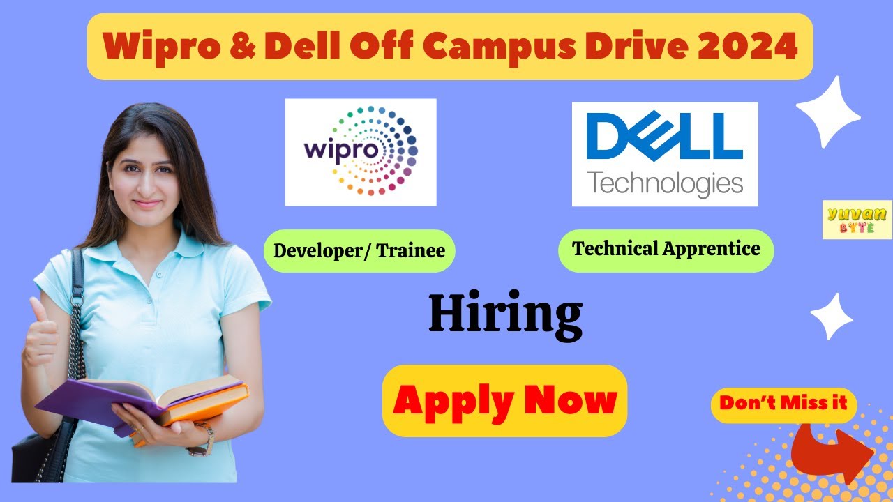 Dell and Wipro Off Campus Drive 2024 | Freshers |  Any graduate