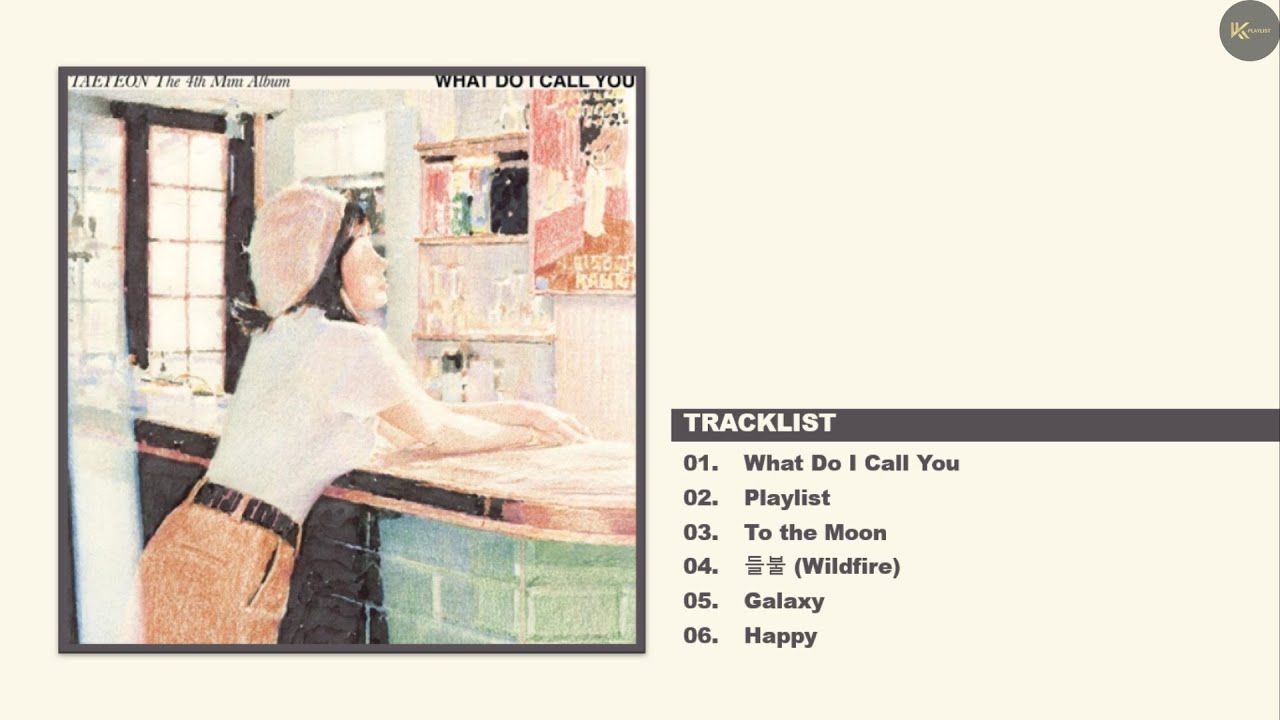 EP] TAEYEON (태연) - What Do I Call You | Full Album Playlist