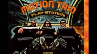 Motion Trio - Play Station [FULL ALBUM]