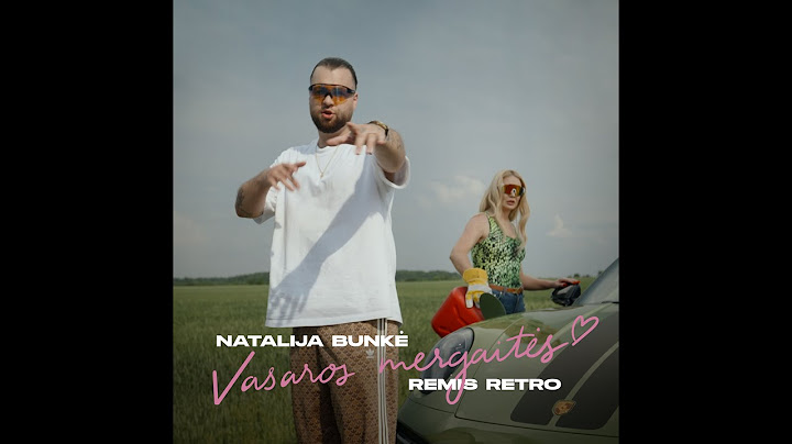 Delfi premjera. Natalija Bunkė ir Remis Retro pristato naujai suskambusią dainą „Vasaros mergaitės”