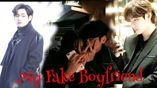 My fake Boyfriend | Kim Taehyung Series | Episode 1