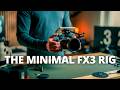My Ultimate Minimal Sony FX3 Rig for 2025