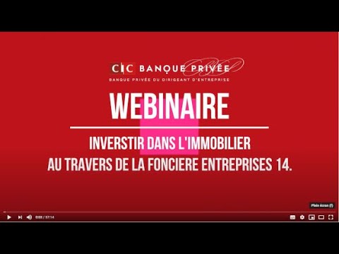 webinaire Foncière Entreprises 14 - Roche Dubar / CIC Banque Privée