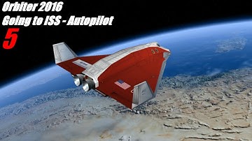 Orbiter 2016 - Going To The ISS #5 - Part 1 (Takeoff to orbit and plane alignment)