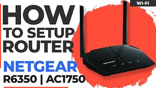 ✅ How to Set Up NETGEAR R6350 | NETGEAR AC1750 Smart WiFi Router Wi-Fi 5 Dual Band Gigabit