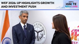 World Economic Forum 2026: UP Highlights Growth And Investment Push