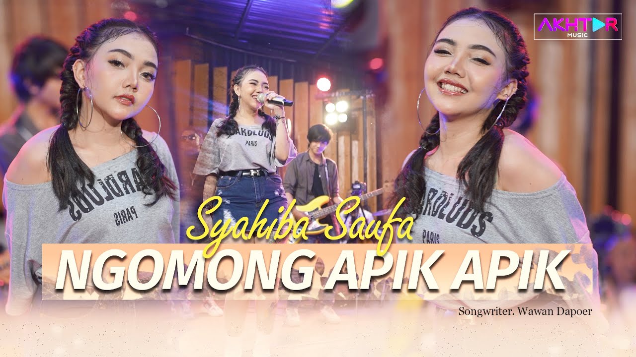NGOMONG APIK APIK - Syahiba Saufa   |   Official Video
