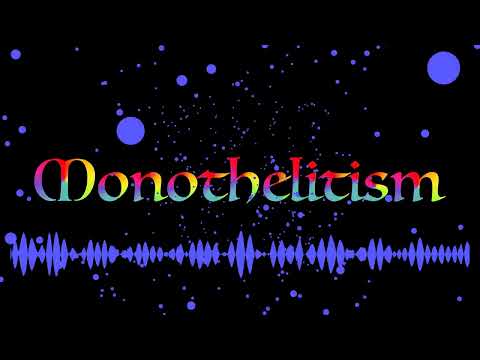 Monothelitism (original)