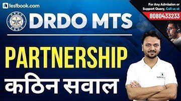 High Level Partnership Problems for DRDO MTS 2020 |  Math Class by Vineet Sir for DRDO Ceptam