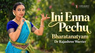 Learn Ini Enna Pechu with Dr Rajashree Warrier