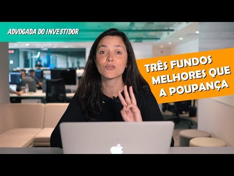 LUCIANA SEABRA MOSTRA 3 FUNDOS QUE RENDEM MAIS QUE A POUPANÇA E O TESOURO DIRETO