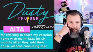 AITA for refusing to share my vacation home with my in-laws after they sold their house?