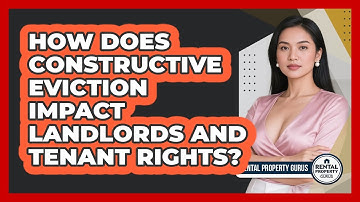 How Does Constructive Eviction Impact Landlords And Tenant Rights? - Rental Property Gurus