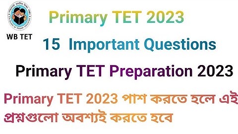 Primary tet preparation 2023 | primary tet 2023 | primary tet evs classes