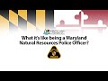 What its like being a maryland natural resources police officer