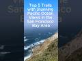Top 5 Trails with Pacific Ocean Views  #ytshorts #youtubeshorts #youtube #travel #trail #trails