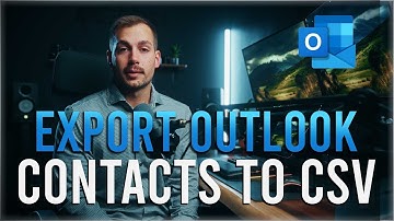 [2025] How to Export Outlook Contacts to CSV | How to Export Contacts from Outlook | Indigo Software