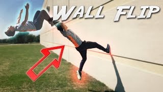 How to Wall Flip | Tutorial - Free Running & Parkour