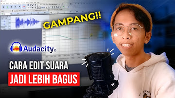 Thumbnail of Cara Edit Suara Biar Jadi Lebih Bagus di Audacity (GRATIS) | Audacity Tutorial #1