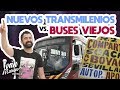 NUEVOS TRANSMILENIOS VS BUSES VIEJOS