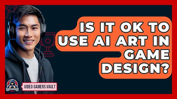 Is It Ok To Use AI Art In Game Design? - Video Gamers Vault