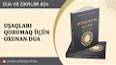 Видео по запросу "usagin saglam olmasi ucun dua"