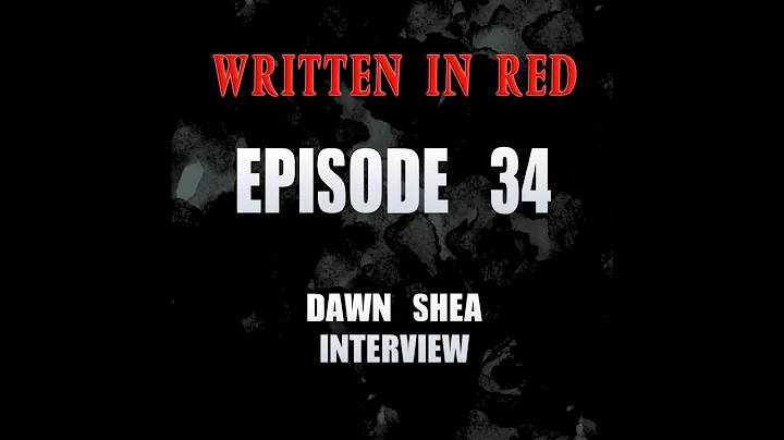 Written in Red - E34 - Dawn Shea Interview