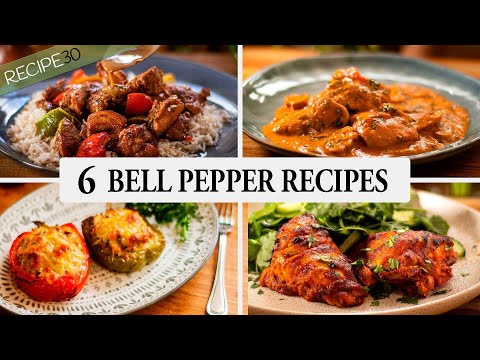 6  Bell Pepper Recipes bursting with Goodness!