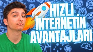 Hızlı İnternetin Avantajları Neler? | Hayatımızı etkileyen 8 önemli nokta!