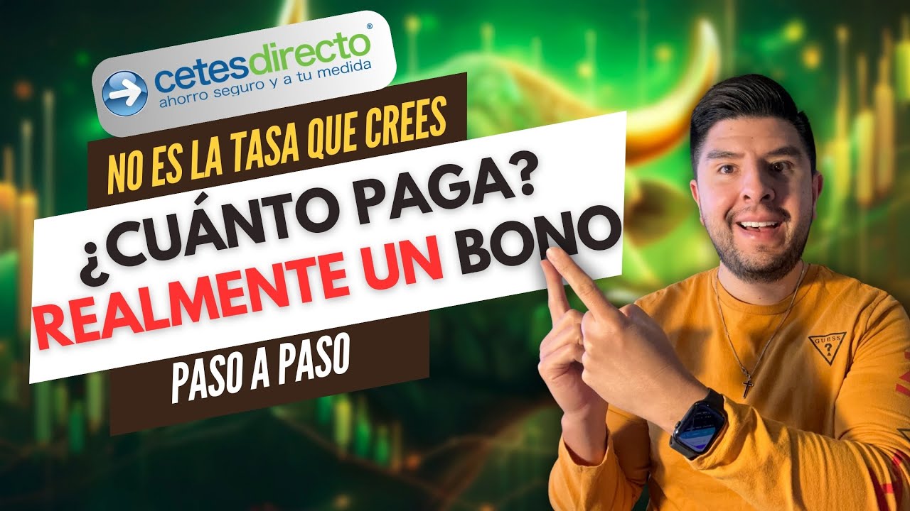 La tasa REAL de los bonos en CETESDIRECTO (no es la que crees)
