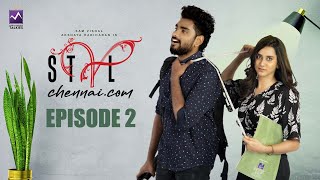 Stylchennai.com (Tamil Web Series) - Epi 2 with Subs | Sam Vishal | Akshaya | Sasi | Santhosh Balaji