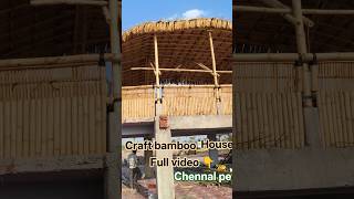Handmade Bamboo house Crafting | Full Step by Step Process. 😱 #bamboo #youtubeshorts